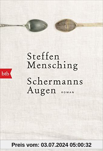 Schermanns Augen: Roman